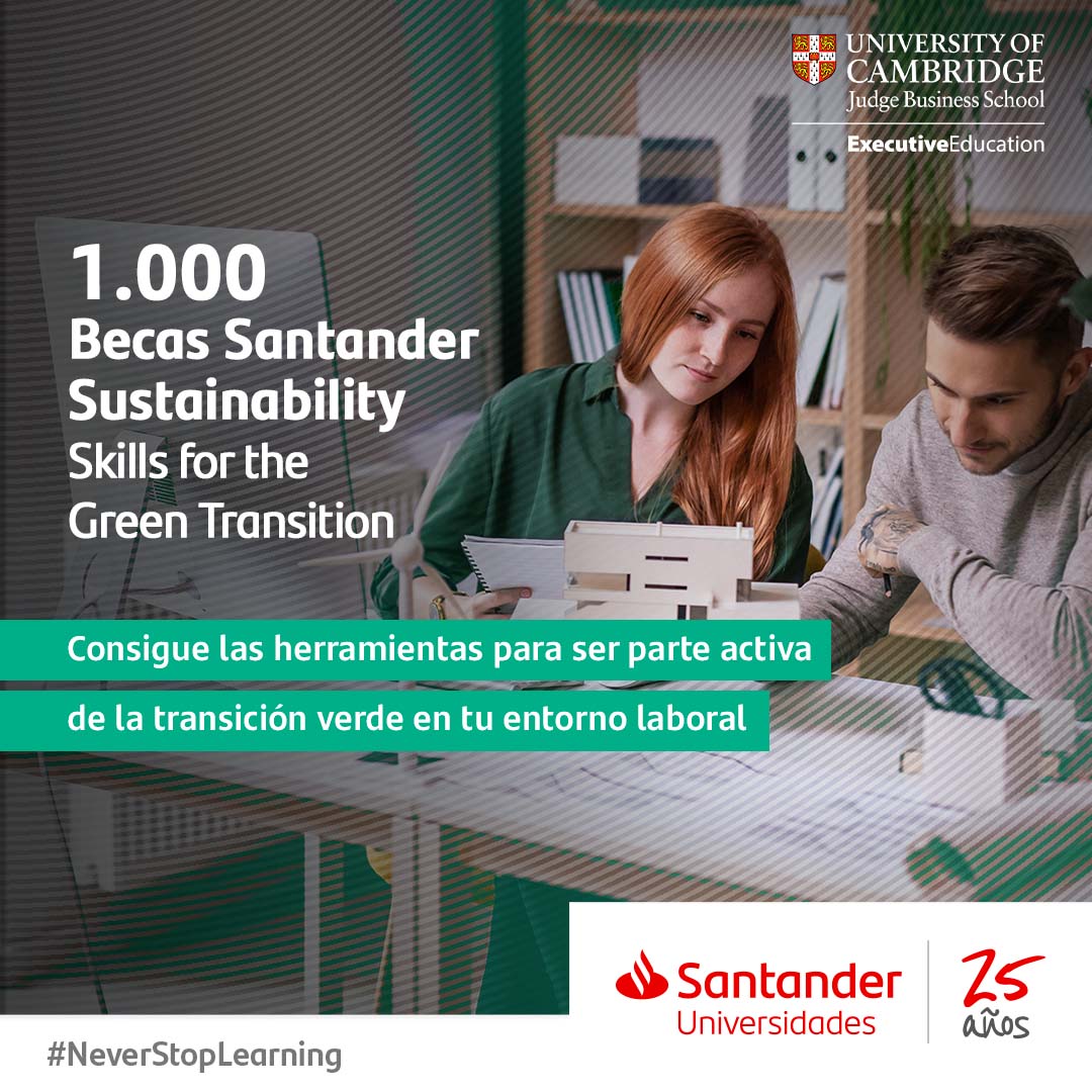 Santander Y Cambridge Judge Business School Ofrecen1.000 Becas De ...